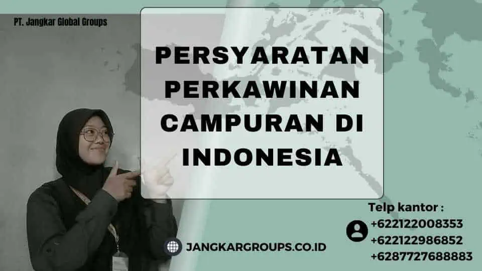 Persyaratan Perkawinan Campuran di Indonesia