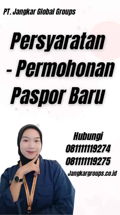 Persyaratan - Permohonan Paspor Baru