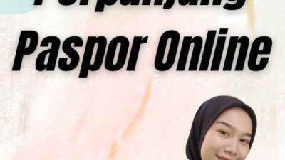 Persyaratan Perpanjang Paspor Online