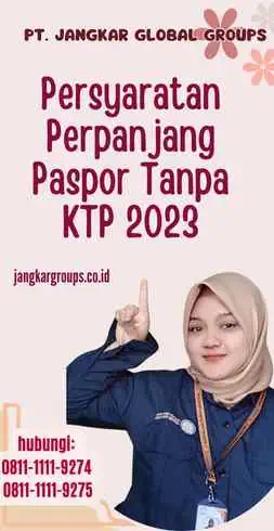 Persyaratan Perpanjang Paspor Tanpa KTP 2023