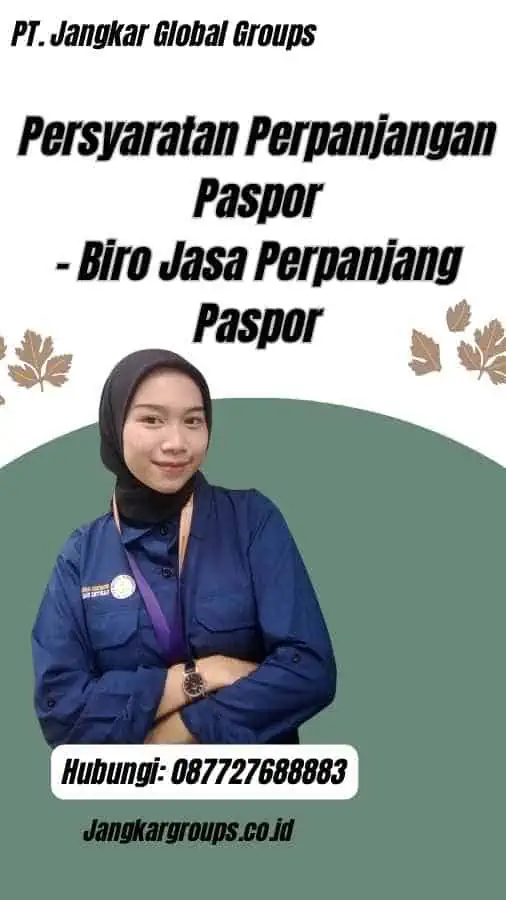 Persyaratan Perpanjangan Paspor - Biro Jasa Perpanjang Paspor