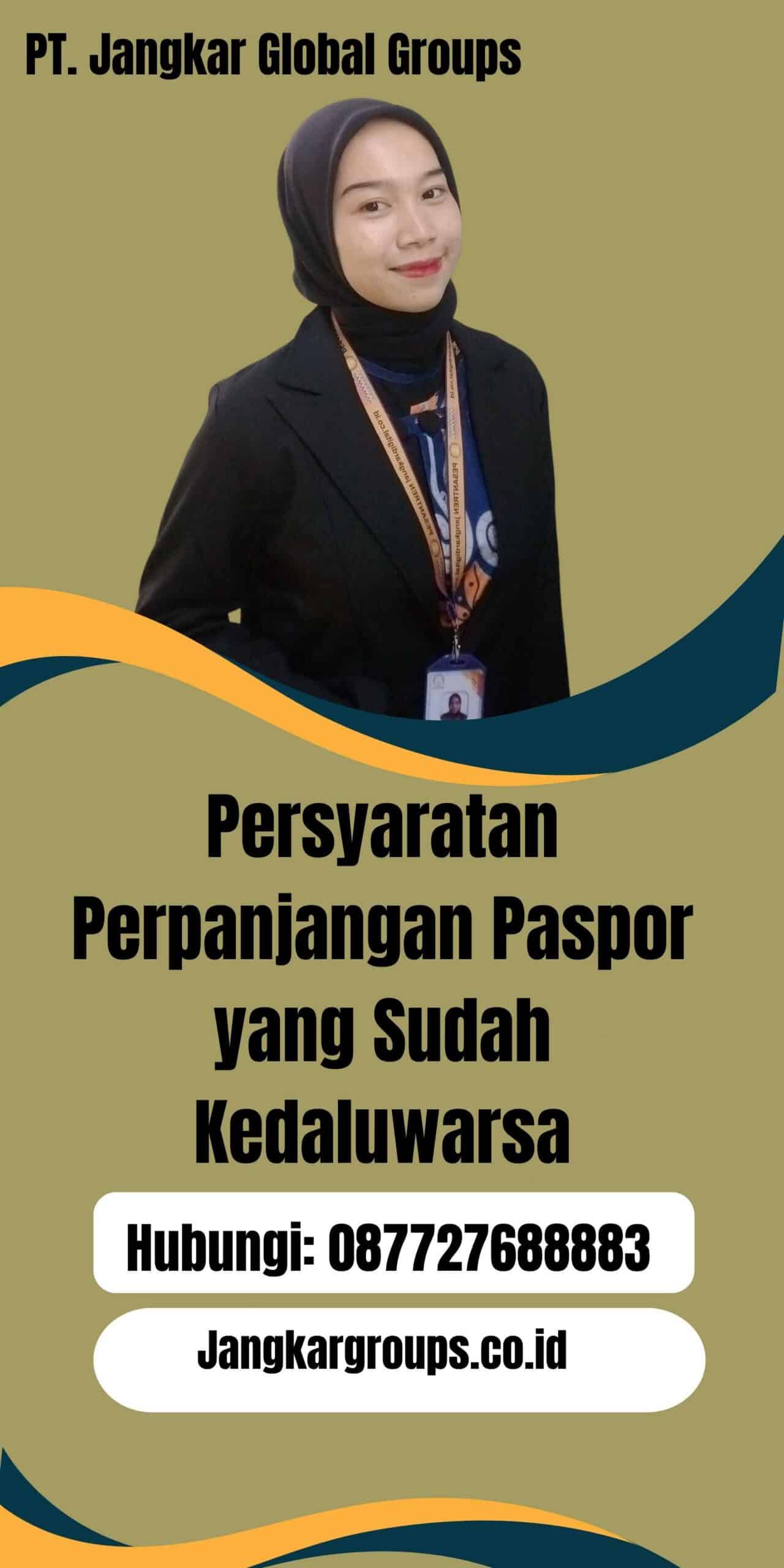 Persyaratan Perpanjangan Paspor yang Sudah Kedaluwarsa