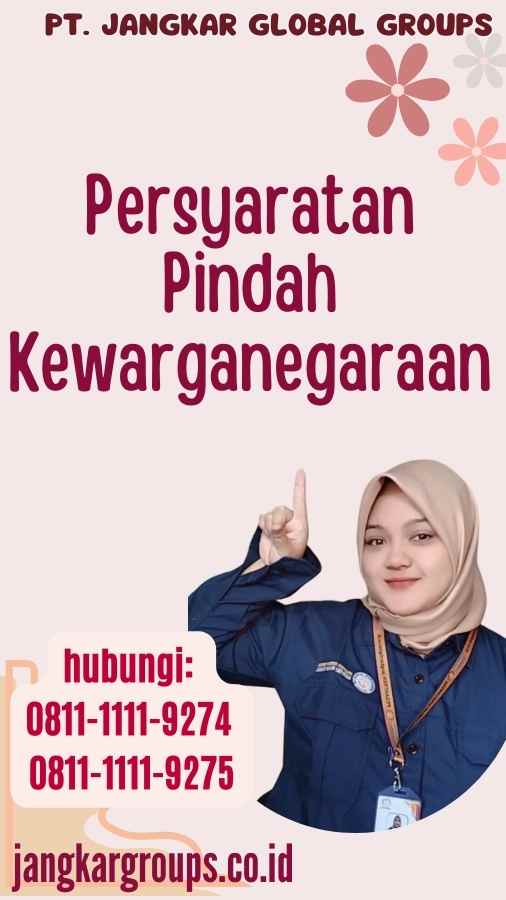 Persyaratan Pindah Kewarganegaraan