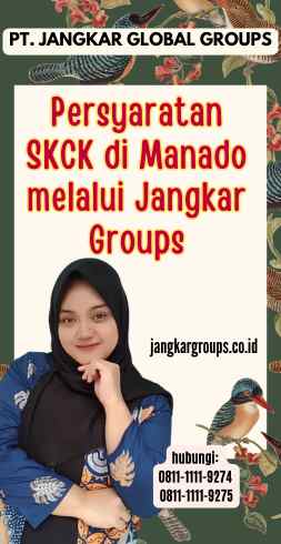 Persyaratan SKCK di Manado melalui Jangkar Groups