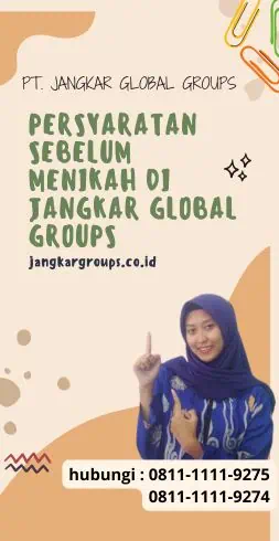 Persyaratan Sebelum Menikah di Jangkar Global Groups