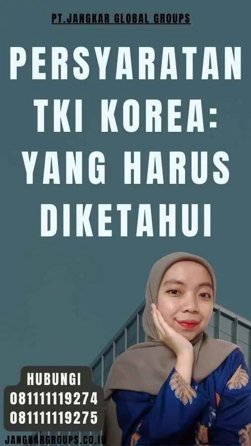 Persyaratan TKI Korea yang Harus Diketahui