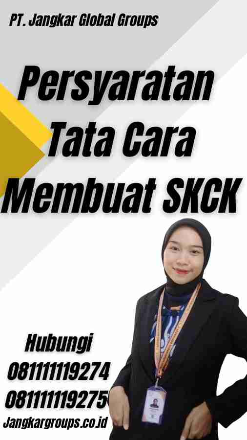 Persyaratan Tata Cara Membuat SKCK