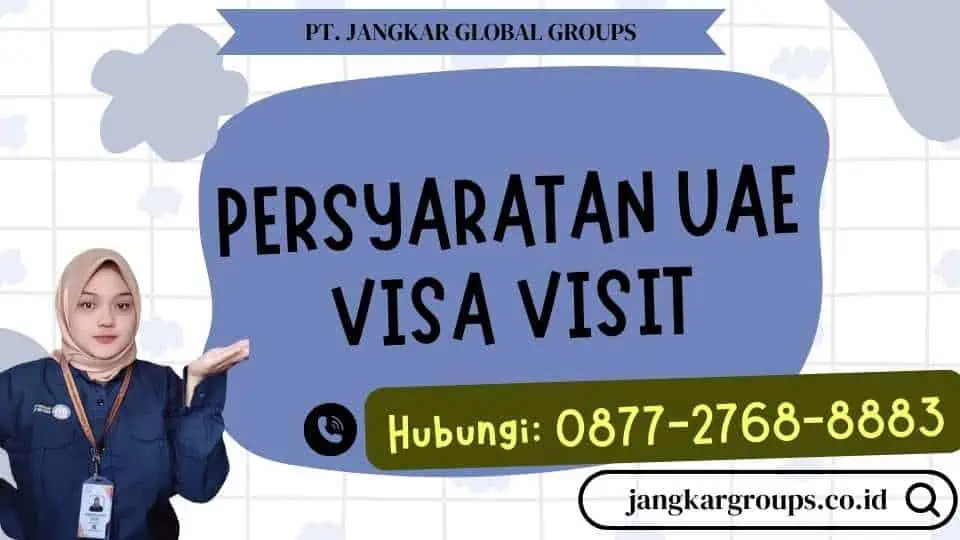 Persyaratan UAE Visa Visit