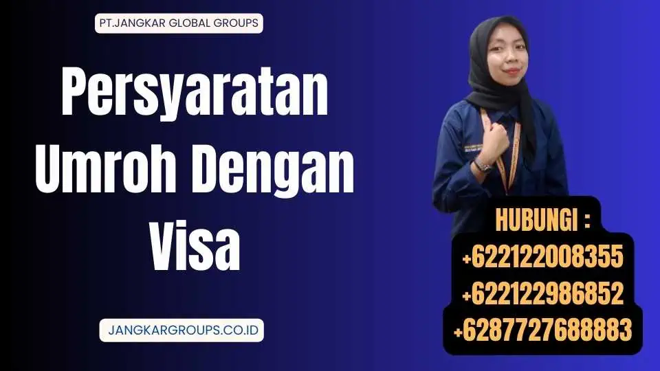 Persyaratan Umroh Dengan Visa