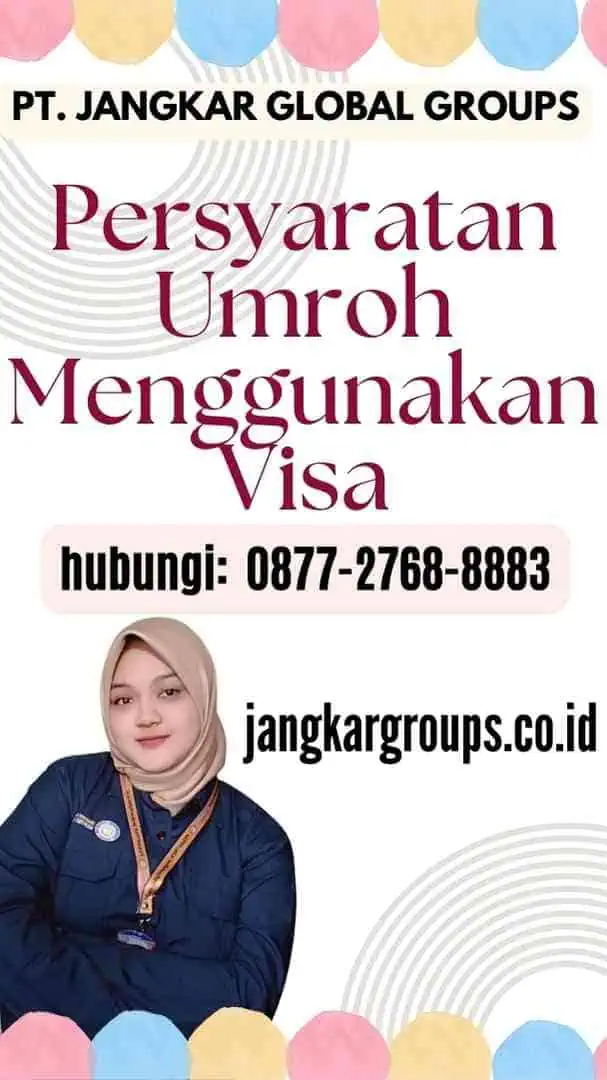 Persyaratan Umroh Menggunakan Visa