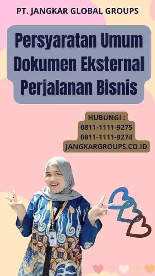 Persyaratan Umum Dokumen Eksternal Perjalanan Bisnis