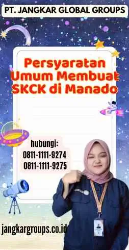 Persyaratan Umum Membuat SKCK di Manado