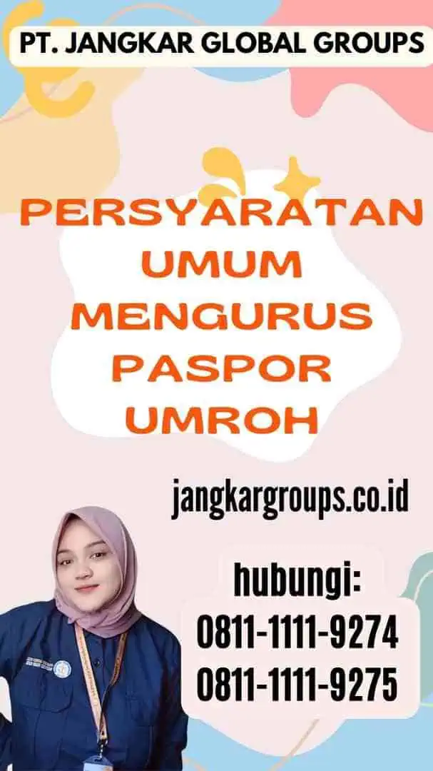 Persyaratan Umum Mengurus Paspor Umroh