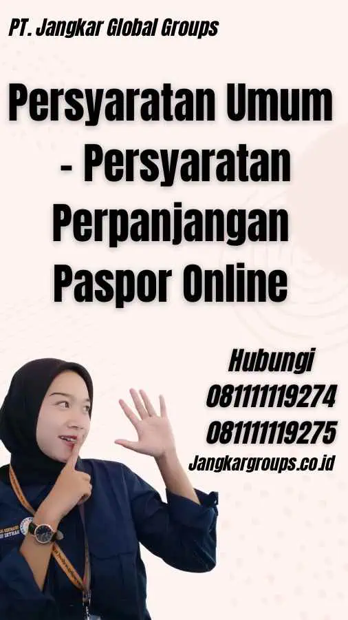 Persyaratan Umum - Persyaratan Perpanjangan Paspor Online