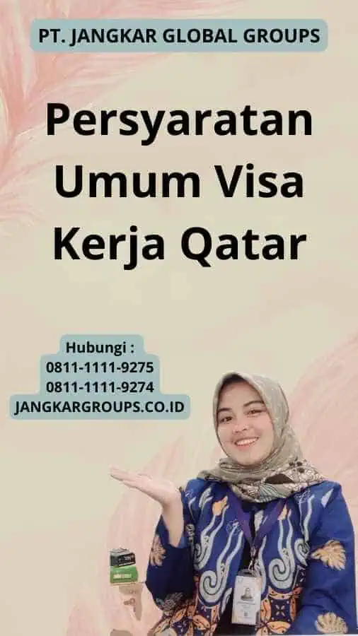 Persyaratan Umum Visa Kerja Qatar