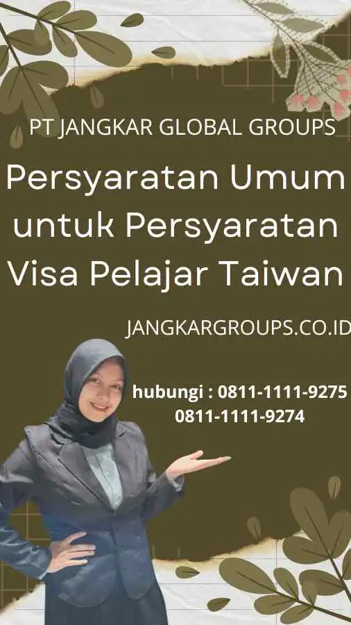 Persyaratan Umum untuk Persyaratan Visa Pelajar Taiwan