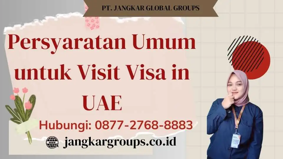 Persyaratan Umum untuk Visit Visa in UAE