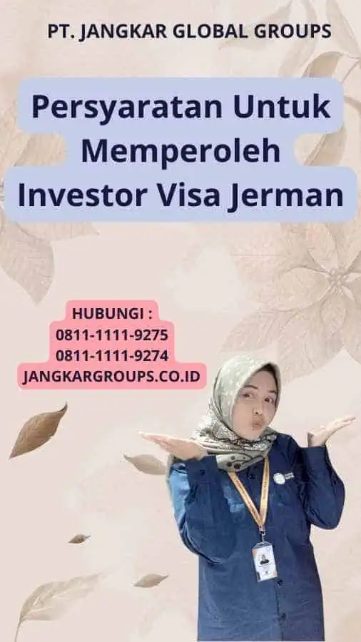 Persyaratan Untuk Memperoleh Investor Visa Jerman