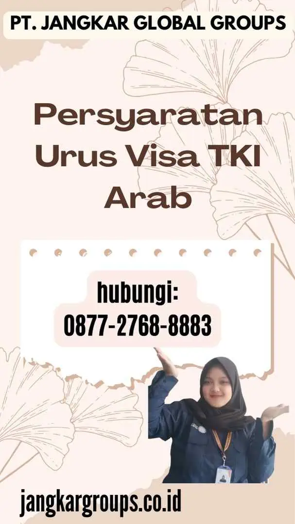 Persyaratan Urus Visa TKI Arab