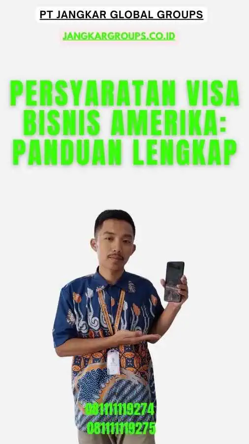 Persyaratan Visa Bisnis Amerika Panduan Lengkap