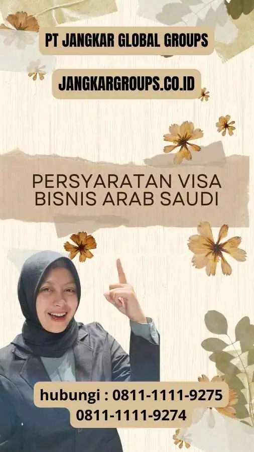 Persyaratan Visa Bisnis Arab Saudi