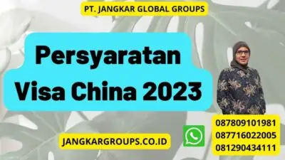 Persyaratan Visa China 2023