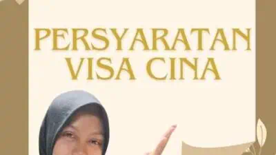 Persyaratan Visa Cina