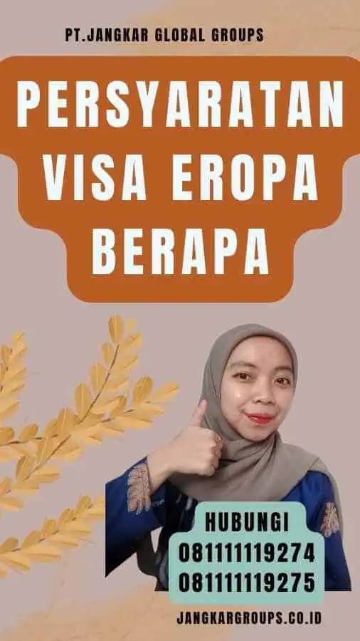 Persyaratan Visa Eropa Berapa