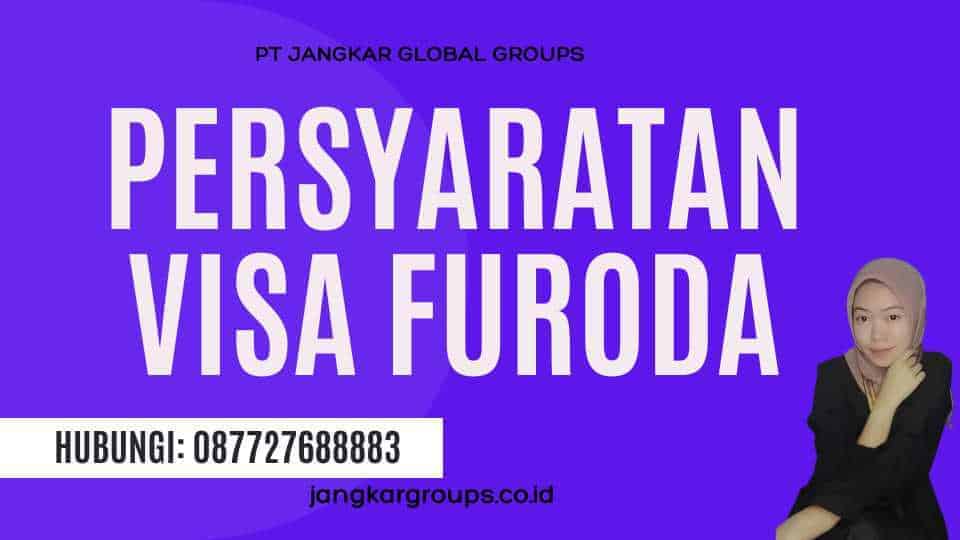 Persyaratan Visa Furoda