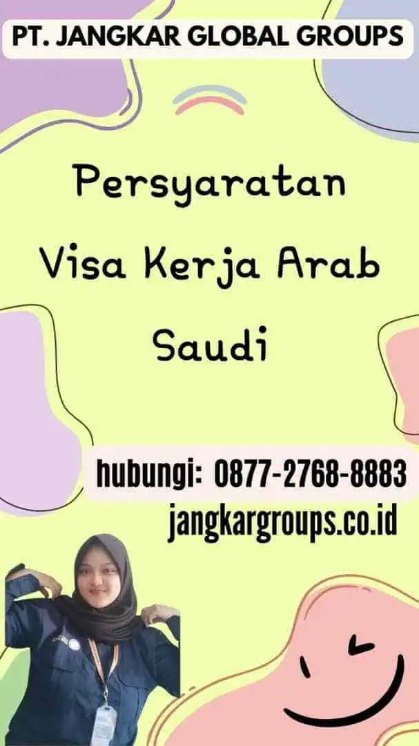 Persyaratan Visa Kerja Arab Saudi