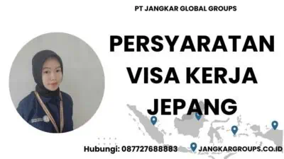 Persyaratan Visa Kerja Jepang