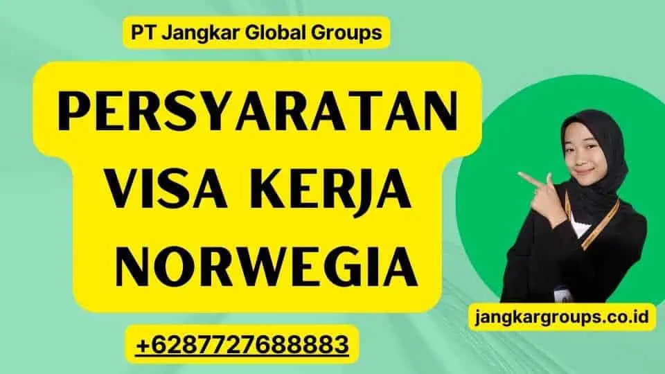 Persyaratan Visa Kerja Norwegia