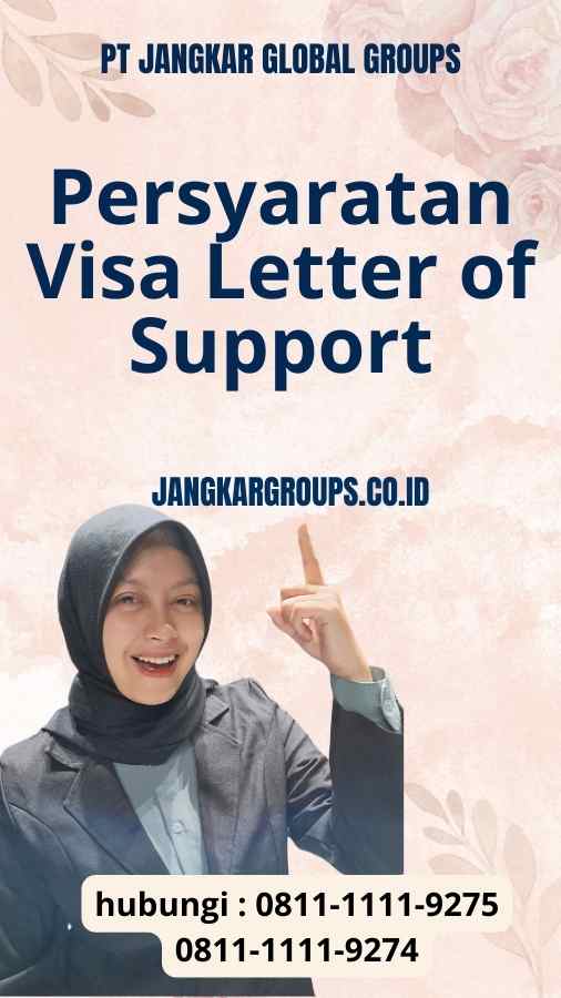 Persyaratan Visa Letter of Support