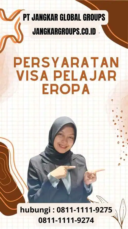 Persyaratan Visa Pelajar Eropa