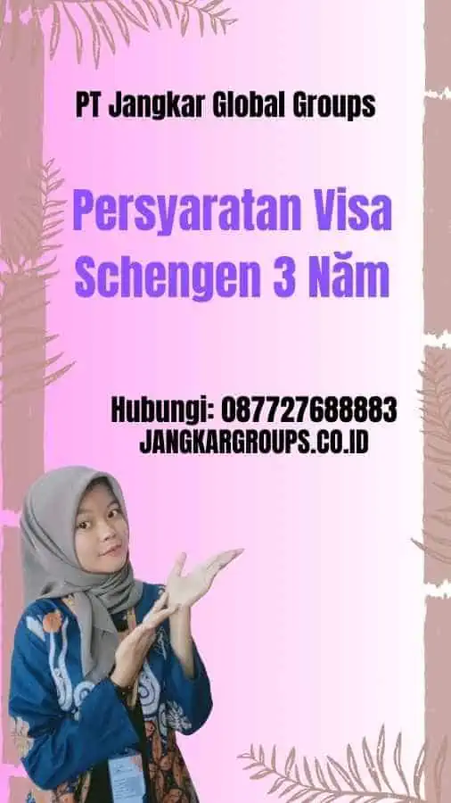 Persyaratan Visa Schengen 3 Năm