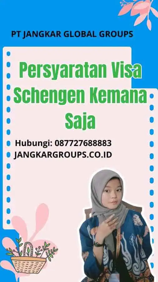 Persyaratan Visa Schengen Kemana Saja