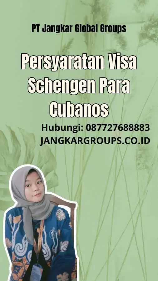 Persyaratan Visa Schengen Para Cubanos