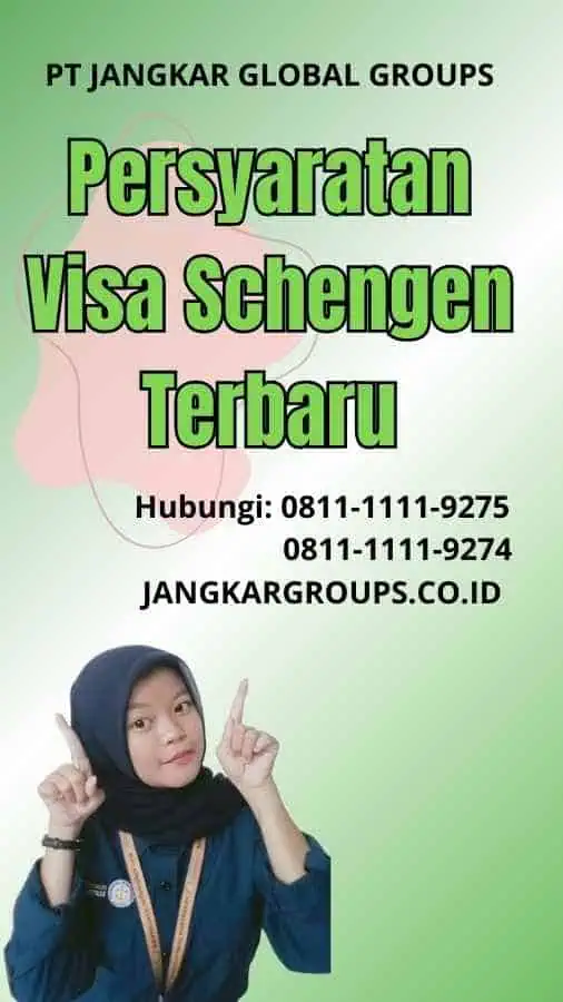 Persyaratan Visa Schengen Terbaru