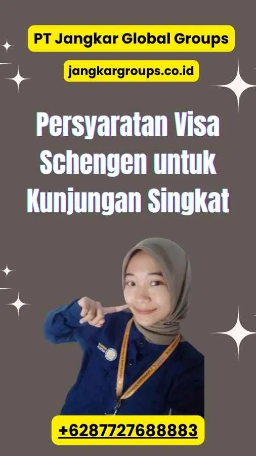 Persyaratan Visa Schengen untuk Kunjungan Singkat