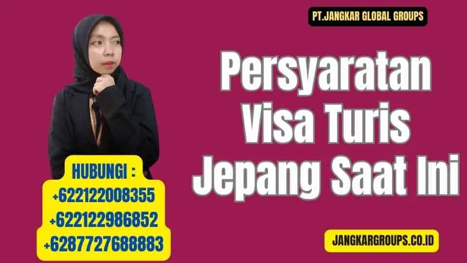 Persyaratan Visa Turis Jepang Saat Ini