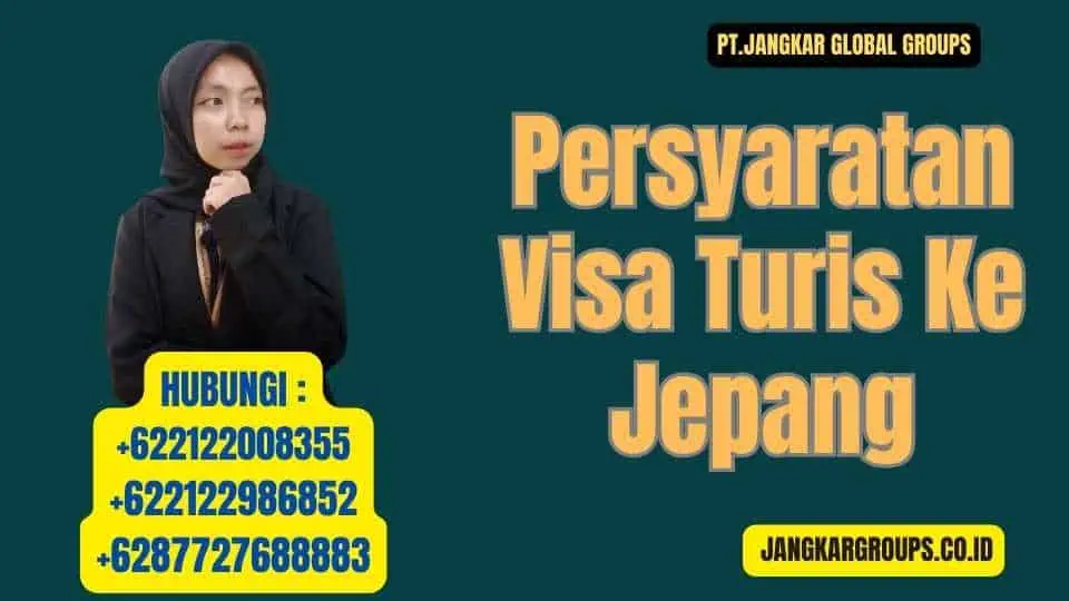 Persyaratan Visa Turis Ke Jepang