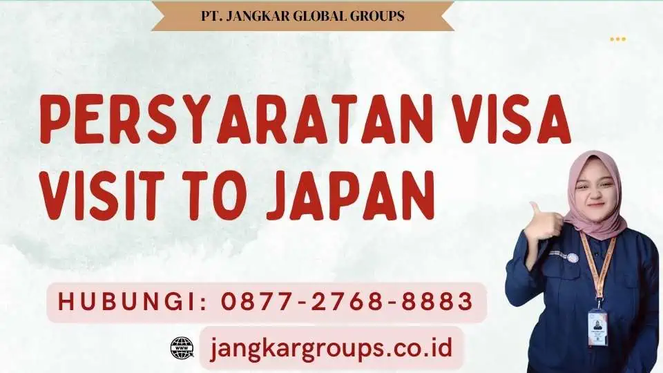 Persyaratan Visa Visit To Japan