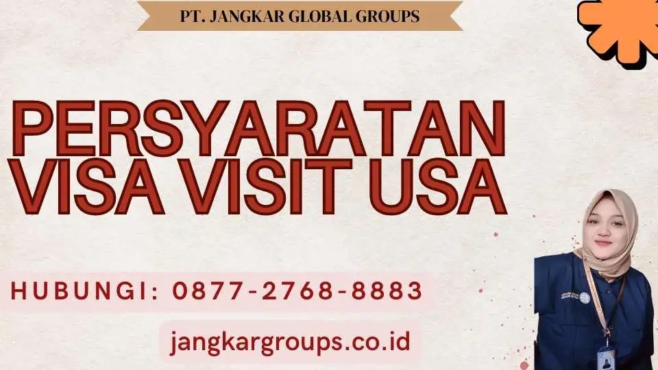 Persyaratan Visa Visit USA