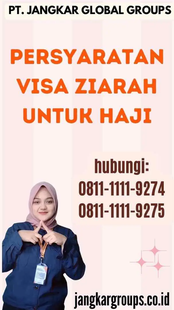 Persyaratan Visa Ziarah untuk Haji