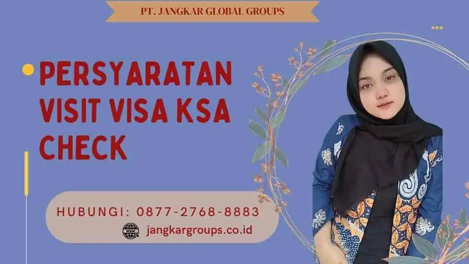 Persyaratan Visit Visa KSA Check