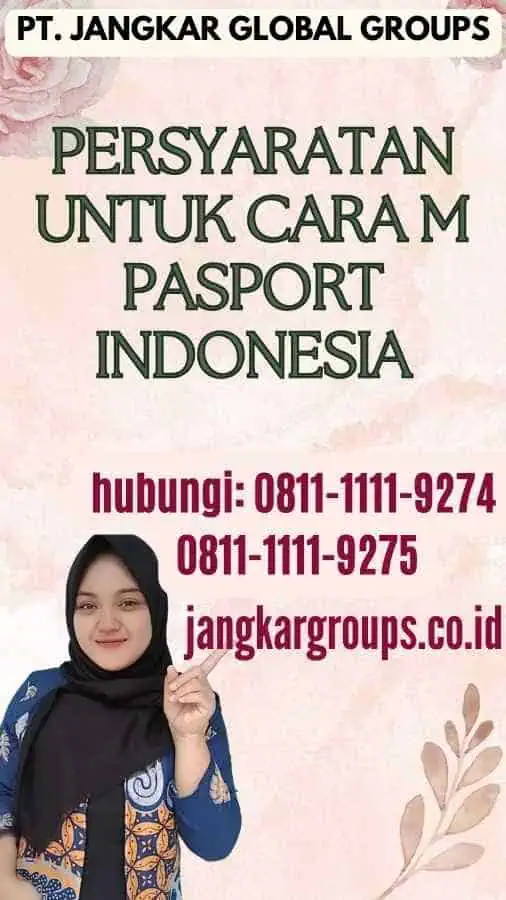 Persyaratan untuk Cara M Pasport Indonesia