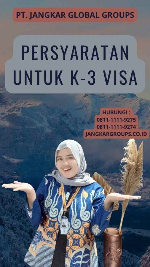 Persyaratan untuk K-3 Visa