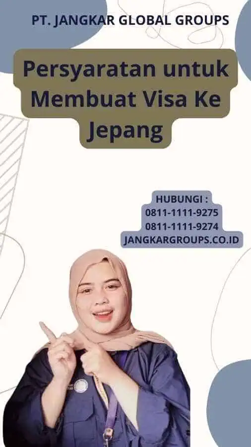 Persyaratan untuk Membuat Visa Ke Jepang