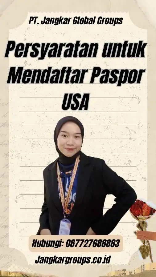 Persyaratan untuk Mendaftar Paspor USA