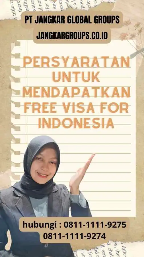 Persyaratan untuk Mendapatkan Free Visa for Indonesia